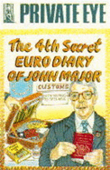 The Fourth Secret Euro Diary of John Major