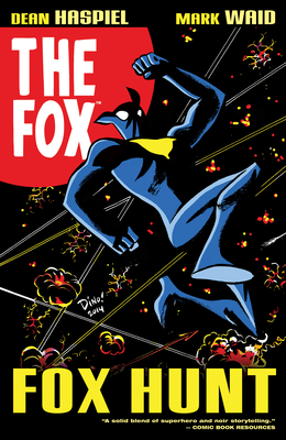 The Fox: Fox Hunt - Waid, Mark