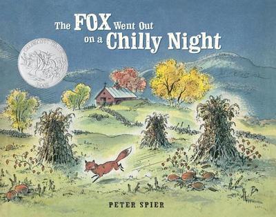 The Fox Went Out on a Chilly Night - Spier, Peter