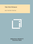 The Fox Woman: And the Blue Pagoda