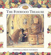 The Foxwood Treasure - Paterson, Cynthia Brian, and Paterson, Brian, Mr.