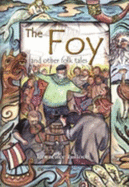 The Foy and Other Folk Tales