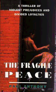 The Fragile Peace - Anthony, Paul