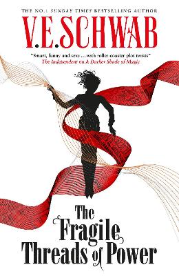 The Fragile Threads of Power - export paperback - Schwab, V.E.