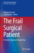 The Frail Surgical Patient: A Geriatric Approach Beyond Age