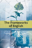 The Frameworks of English: Introducing Language Structures