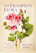 The Frampton Flora - Mabey, Richard