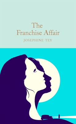 The Franchise Affair - Tey, Josephine, and Davies, David Stuart (Introduction by)