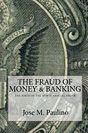 The Fraud of Money & Banking: Scene Three: The Fraud of the Fraud