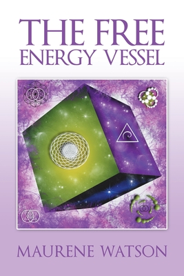 The Free Energy Vessel - Watson, Maurene