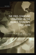 The Free-Standing Company in the World Economy, 1830-1996
