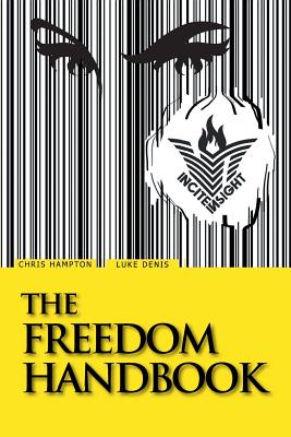 The Freedom Handbook - Denis, Luke, and Hampton, Chris