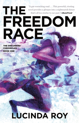 The Freedom Race - Roy, Lucinda