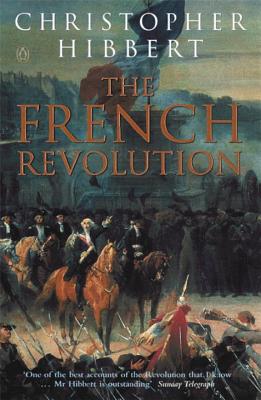 The French Revolution - Hibbert, Christopher