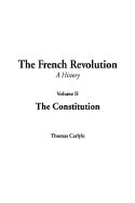 The French Revolution - Carlyle, Thomas