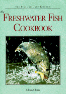 The Freshwater Fish Cookbook