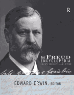 The Freud Encyclopedia: Theory, Therapy, and Culture