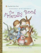 The Friendly Book - Brown, Margaret Wise