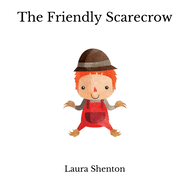 The Friendly Scarecrow