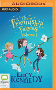 The Friendship Fairies: Volume 1
