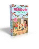 The Friendship Garden Flower Power Collection (Boxed Set): Green Thumbs-Up!; Pumpkin Spice; Project Peep; Sweet Peas and Honeybees