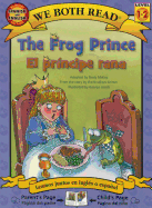 The Frog Prince-El Principe Rana