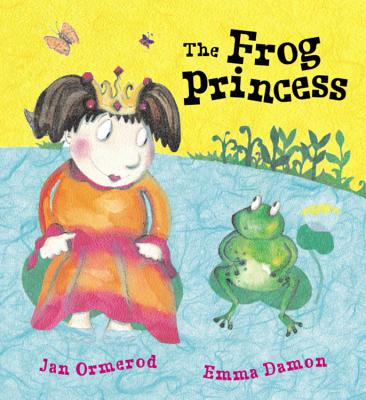 The Frog Princess - Ormerod, Jan