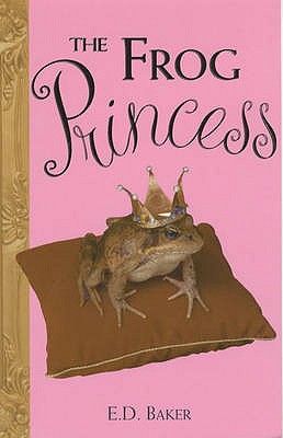 The Frog Princess - Baker, E.D.