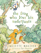The Frog Who Lost His Underpants