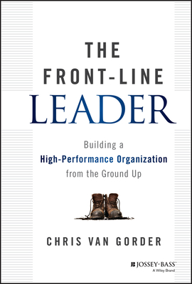 The Front-Line Leader - Van Gorder, Chris