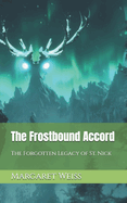 The Frostbound Accord: The Forgotten Legacy of St. Nick