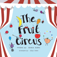 The Fruit Circus