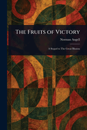 The Fruits of Victory