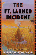 The Ft. Larned Incident: A Tay-Bodal Mystery