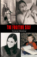 The Fugitive Self