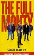 The Full Monty - Beaufoy, Simon