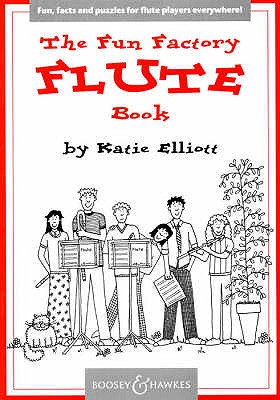 The Fun Factory Flute Book - Elliott, Katie