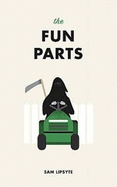 The Fun Parts