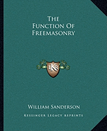 The Function Of Freemasonry