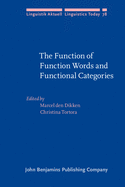 The Function of Function Words and Functional Categories