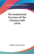 The Fundamental Doctrines Of The Christian Faith (1918)