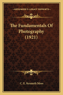 The Fundamentals of Photography (1921)