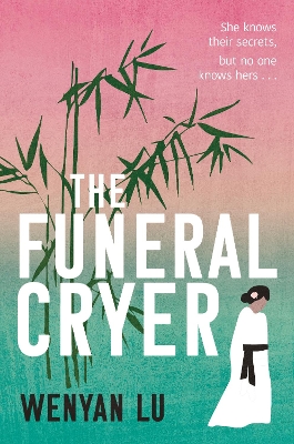 The Funeral Cryer - Lu, Wenyan