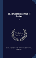 The Funeral Papyrus of Iouiya: 5
