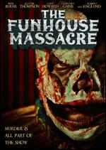 The Funhouse Massacre - Andy Palmer