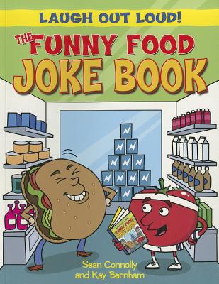 The Funny Food Joke Book - Barnham, Kay, and Connolly, Sean