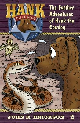 The Further Adventures of Hank the Cowdog - Erickson, John R