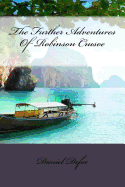 The Further Adventures Of Robinson Crusoe