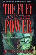 The Fury and the Power - Farris, John