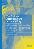 The Fusion of Accounting and Accountability: A Review of the Evolution of the Main Non-Financial Reporting Tools